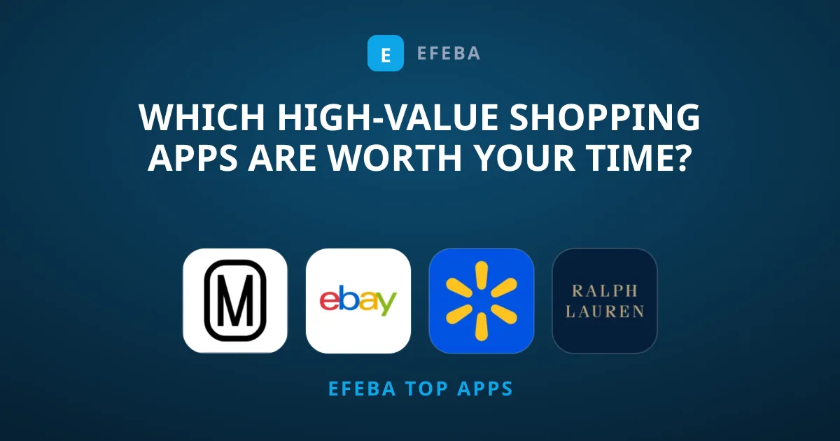 Which High-Value Shopping Apps Are Worth Your Time?